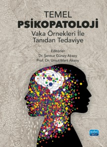 Temel Psikopatoloji: Vaka Örnekleri ile Tanıdan Tedaviye kitap kapağı
